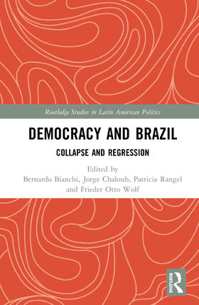 Bianchi / Chaloub / Rangel | Democracy and Brazil | Buch | 978-0-367-89768-0 | sack.de