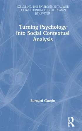 Guerin |  Turning Psychology into Social Contextual Analysis | Buch |  Sack Fachmedien