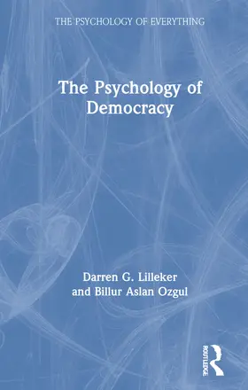 Lilleker / Ozgul |  The Psychology of Democracy | Buch |  Sack Fachmedien