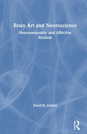 Gruber |  Brain Art and Neuroscience | Buch |  Sack Fachmedien