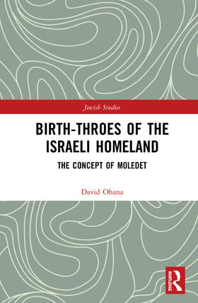 Ohana | Birth-Throes of the Israeli Homeland | Buch | 978-0-367-89869-4 | sack.de