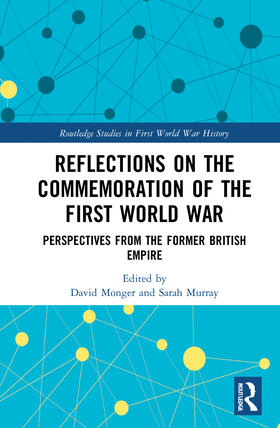 Monger / Murray | Reflections on the Commemoration of the First World War | Buch | 978-0-367-89873-1 | sack.de