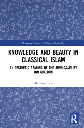Lelli | Knowledge and Beauty in Classical Islam | Buch | 978-0-367-89898-4 | sack.de