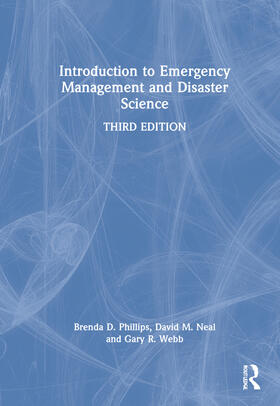 Phillips / Neal / Webb | Introduction to Emergency Management and Disaster Science | Buch | 978-0-367-89900-4 | sack.de