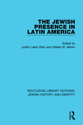 Elkin / Merkx |  The Jewish Presence in Latin America | Buch |  Sack Fachmedien