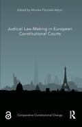 Florczak-Wator |  Judicial Law-Making in European Constitutional Courts | Buch |  Sack Fachmedien