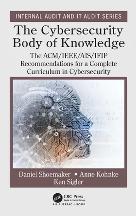 Shoemaker / Kohnke / Sigler |  The Cybersecurity Body of Knowledge | Buch |  Sack Fachmedien