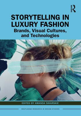 Sikarskie | Storytelling in Luxury Fashion | Buch | 978-0-367-90128-8 | sack.de