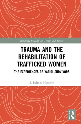 Hosseini |  Trauma and the Rehabilitation of Trafficked Women | Buch |  Sack Fachmedien