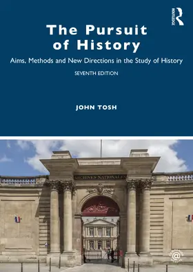 Tosh |  The Pursuit of History | Buch |  Sack Fachmedien