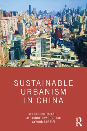Cheshmehzangi / Dawodu / Sharifi |  Sustainable Urbanism in China | Buch |  Sack Fachmedien