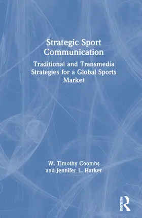 Coombs / Harker | Strategic Sport Communication | Buch | 978-0-367-90299-5 | sack.de