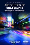 Scoones / Stirling |  The Politics of Uncertainty | Buch |  Sack Fachmedien