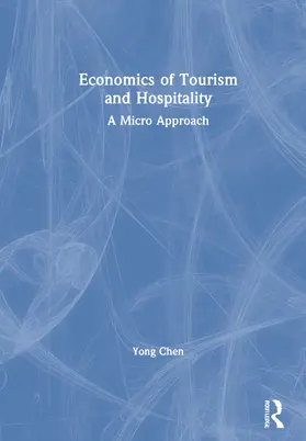 Chen |  Economics of Tourism and Hospitality | Buch |  Sack Fachmedien