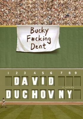 Duchovny |  Bucky F*cking Dent | Buch |  Sack Fachmedien
