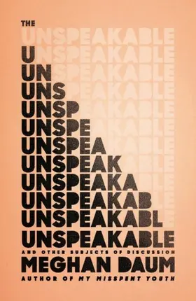 Daum |  The Unspeakable | eBook | Sack Fachmedien