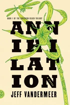 VanderMeer |  Annihilation | eBook | Sack Fachmedien