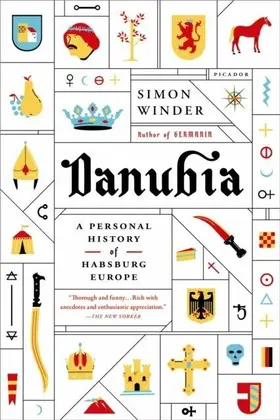 Winder |  Danubia: A Personal History of Habsburg Europe | eBook | Sack Fachmedien