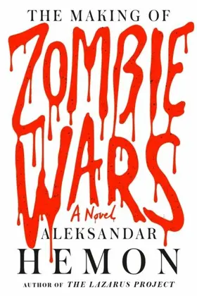 Hemon |  The Making of Zombie Wars | eBook | Sack Fachmedien