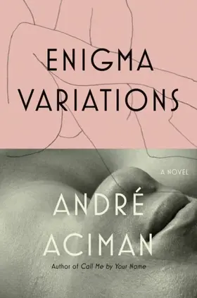 Aciman |  Enigma Variations | eBook | Sack Fachmedien