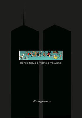Spiegelman |  In the Shadow of No Towers. Graphic Novel | Buch |  Sack Fachmedien