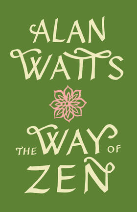 Watts |  The Way of Zen = | Buch |  Sack Fachmedien