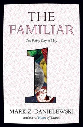 Danielewski |  The Familiar 1. One Rainy Day in May | Buch |  Sack Fachmedien