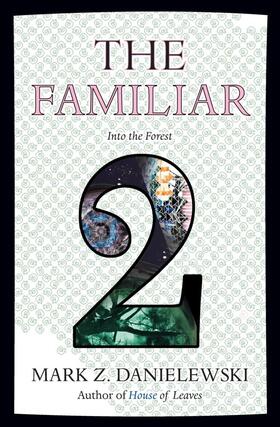 Danielewski | The Familiar, Volume 2 | Buch | 978-0-375-71496-2 | www.sack.de