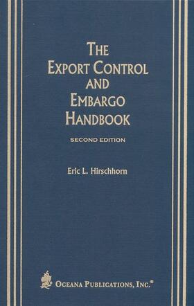 Hirschhorn / Hirshhorn | The Export Control and Embargo Handbook | Buch | 978-0-379-21514-4 | sack.de