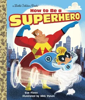 Fliess |  How to Be a Superhero | eBook | Sack Fachmedien