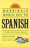 Madrigal |  Madrigal's Magic Key to Spanish | Buch |  Sack Fachmedien