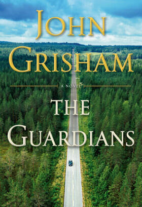 Grisham | The Guardians | Buch | 978-0-385-54418-4 | www.sack.de