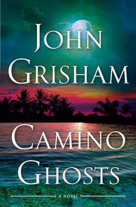 Grisham |  Camino Ghosts | Buch |  Sack Fachmedien
