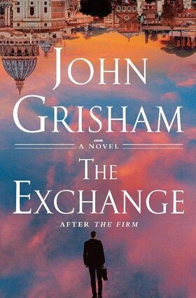 Grisham |  The Exchange | Buch |  Sack Fachmedien
