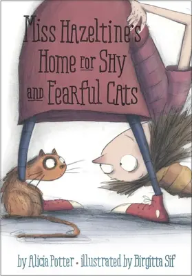 Potter |  Miss Hazeltine's Home for Shy and Fearful Cats | eBook | Sack Fachmedien