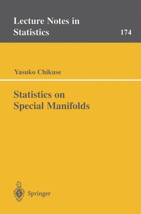 Chikuse | Statistics on Special Manifolds | Buch | 978-0-387-00160-9 | sack.de