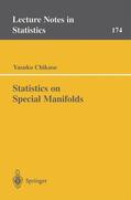 Chikuse |  Statistics on Special Manifolds | Buch |  Sack Fachmedien