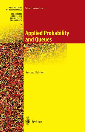 Asmussen |  Applied Probability and Queues | Buch |  Sack Fachmedien