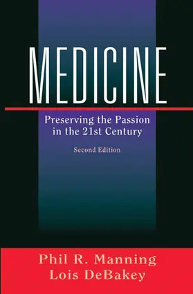 Manning / DeBakey | Medicine | Buch | 978-0-387-00427-3 | www.sack.de