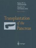 Gruessner / Sutherland |  Transplantation of the Pancreas | Buch |  Sack Fachmedien