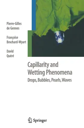 de Gennes / Brochard-Wyart / Quere |  Capillarity and Wetting Phenomena | Buch |  Sack Fachmedien