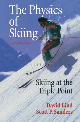 Sanders / Lind | The Physics of Skiing | Buch | 978-0-387-00722-9 | sack.de