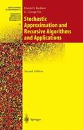 Kushner / Yin |  Stochastic Approximation and Recursive Algorithms and Applications | Buch |  Sack Fachmedien