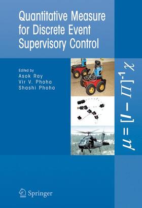 Ray / Phoha |  Quantitative Measure for Discrete Event Supervisory Control | Buch |  Sack Fachmedien