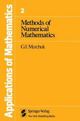 Marchuk |  Methods of Numerical Mathematics | Buch |  Sack Fachmedien