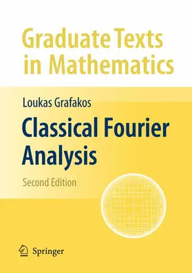 Grafakos |  Classical Fourier Analysis | Buch |  Sack Fachmedien