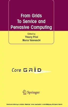 Priol / Vanneschi |  From Grids To Service and Pervasive Computing | eBook | Sack Fachmedien