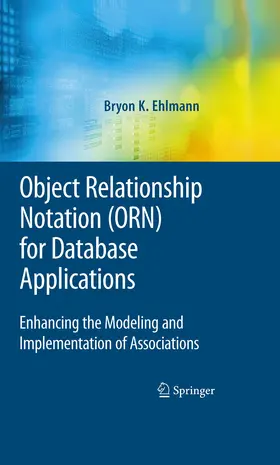 Ehlmann | Object Relationship Notation (ORN) for Database Applications | E-Book | sack.de