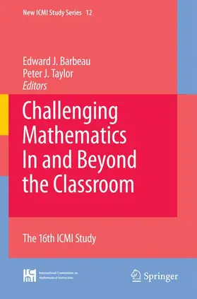 Barbeau / Taylor | Challenging Mathematics in and Beyond the Classroom | Buch | 978-0-387-09602-5 | sack.de
