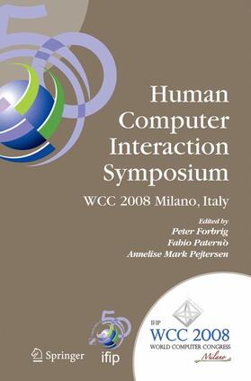 Paternò / Mark Pejtersen | Human-Computer Interaction Symposium | Buch | 978-0-387-09677-3 | sack.de
